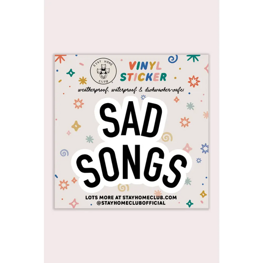 Sad Songs Vinyl Sticker - PABOOM