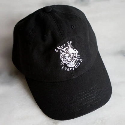 Stay Home Club - Shut Up Everyone Hat | Embroidered Dad Black