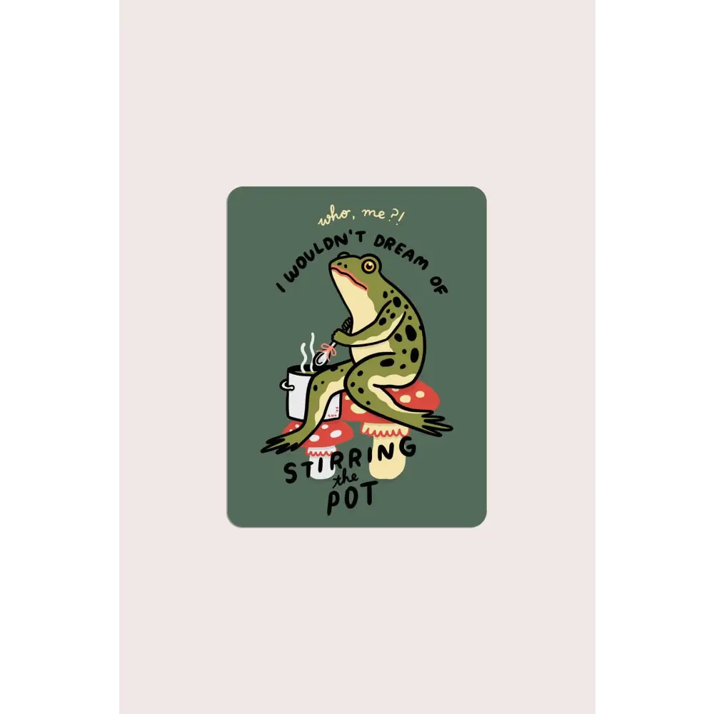 Stay Home Club - Stirring the Pot Sticker | Waterproof Vinyl