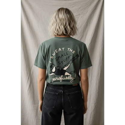 Stay Home Club - Sweat the Small Stuff T-Shirt