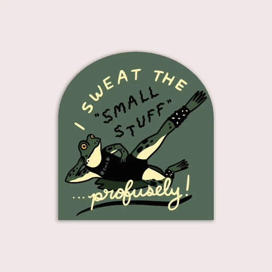 Green vinyl sticker of a frog doing aerobics and text “I SWEAT THE SMALL STUFF … profusely” by Stay Home Club - PABOOM