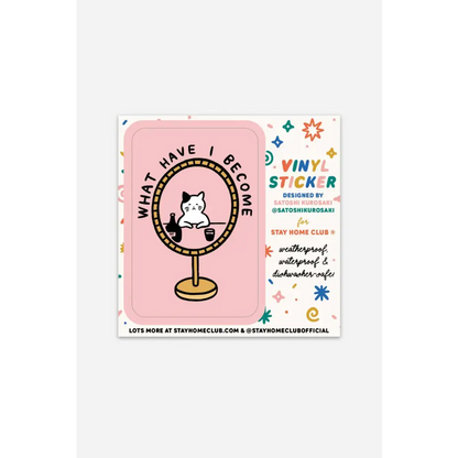 What Have I Become Vinyl Sticker - PABOOM