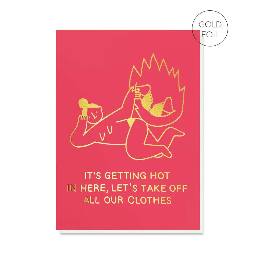 Stormy Knight - Hot In Here Greeting Card | Funny Valentine’s