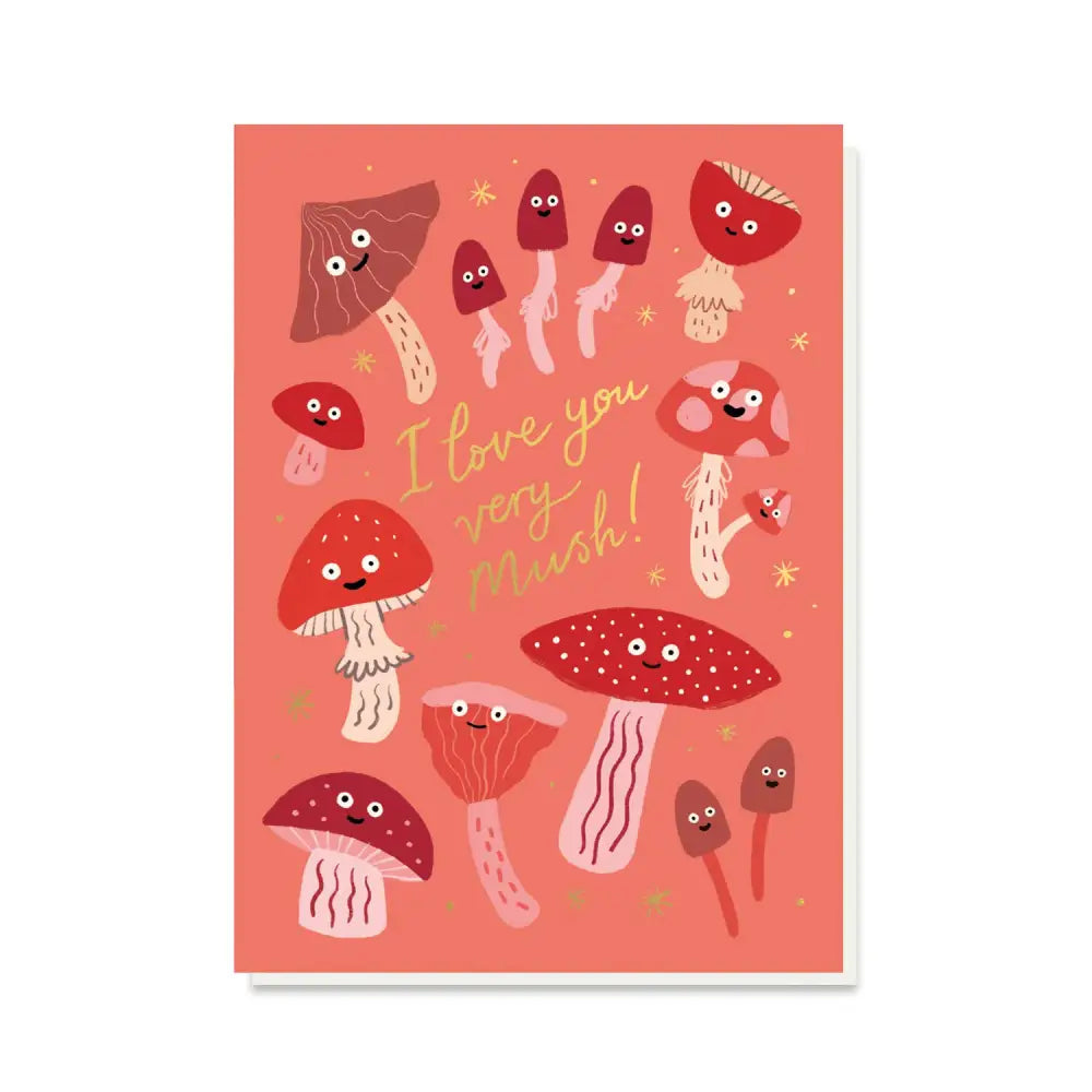Stormy Knight - Love You Very Mush Anniversary Card | Mushrooms | Valentine Celo Bags