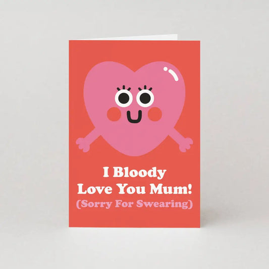 Studio Boketto - Bloody Love You Mothers Day Card | Funny Mum Birthday