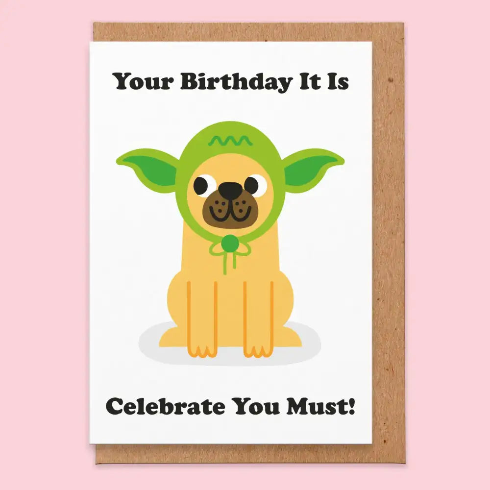 Celebrate You Must Birthday Card - PABOOM