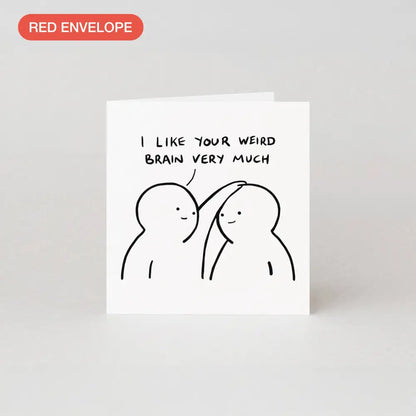 Studio Boketto - I Like Your Weird Brain Very Much Valentine’s Card | Love