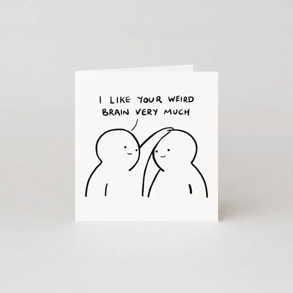 Studio Boketto - I Like Your Weird Brain Very Much Valentine’s Card | Love