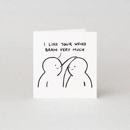 Studio Boketto - I Like Your Weird Brain Very Much Valentine’s Card | Love
