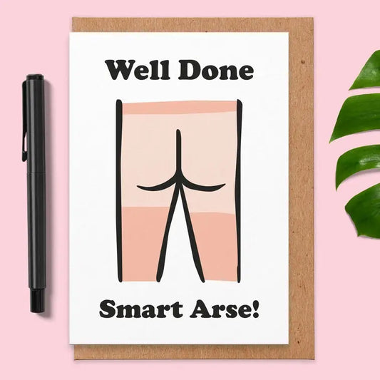 Smart Arse Congratulations Card - PABOOM