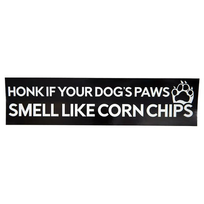 Stuntin Goods - Dog Paws Smell Like Corn Chips Bumper Sticker