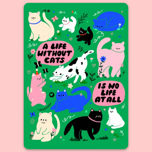 A Life Without Cats Sticker - PABOOM