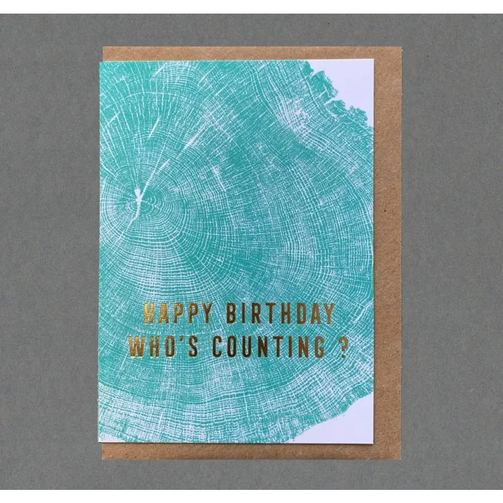 The Passenger Press - Happy Birthday Who’s Counting Card