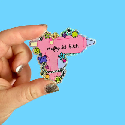 Crafty Lil Bitch Hot Glue Gun Glitter Sticker - PABOOM