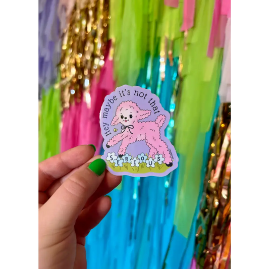 Not That Serious Sticker - PABOOM