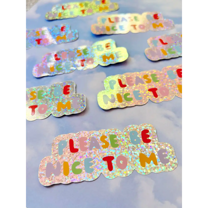 Please Be Nice To Me Sticker - PABOOM