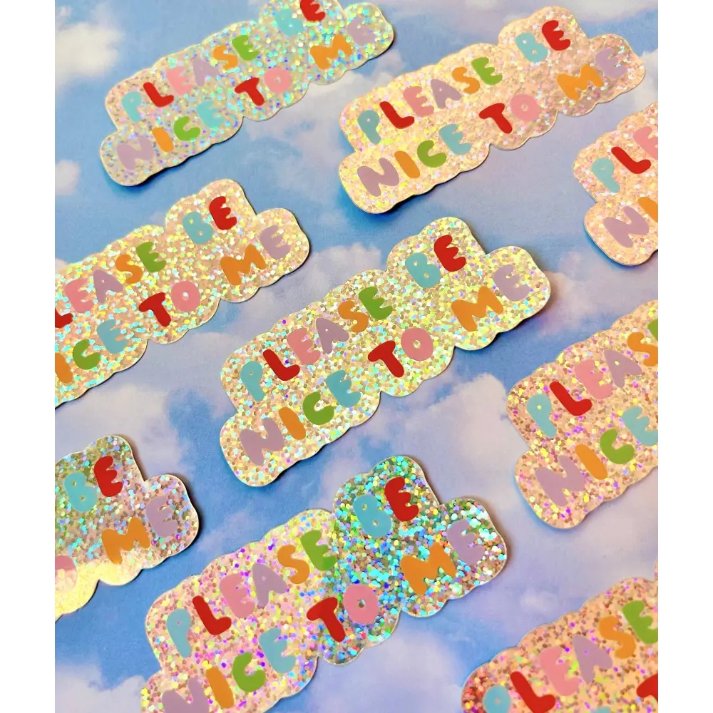 Please Be Nice To Me Sticker - PABOOM
