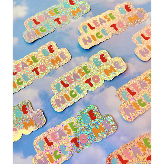 Please Be Nice To Me Sticker - PABOOM