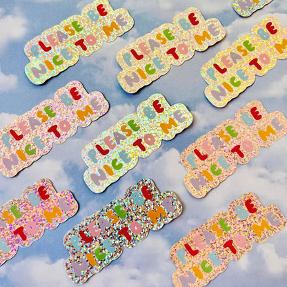 Please Be Nice To Me Sticker - PABOOM