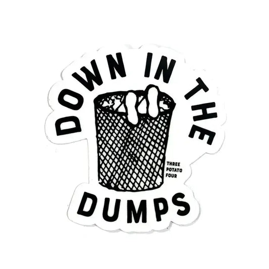 Down In the Dumps Sticker - PABOOM
