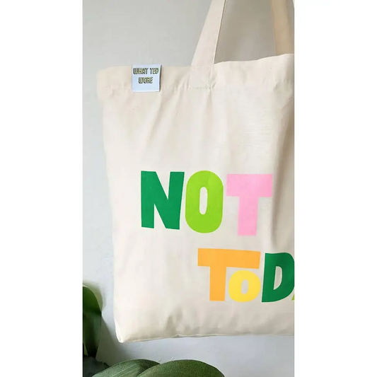 Not Today Tote Bag - PABOOM
