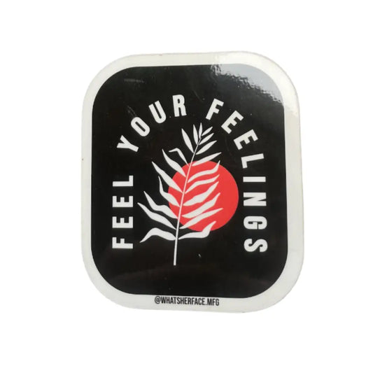 Vinyl sticker of a fern surrounded by text feel your feelings | PABOOM