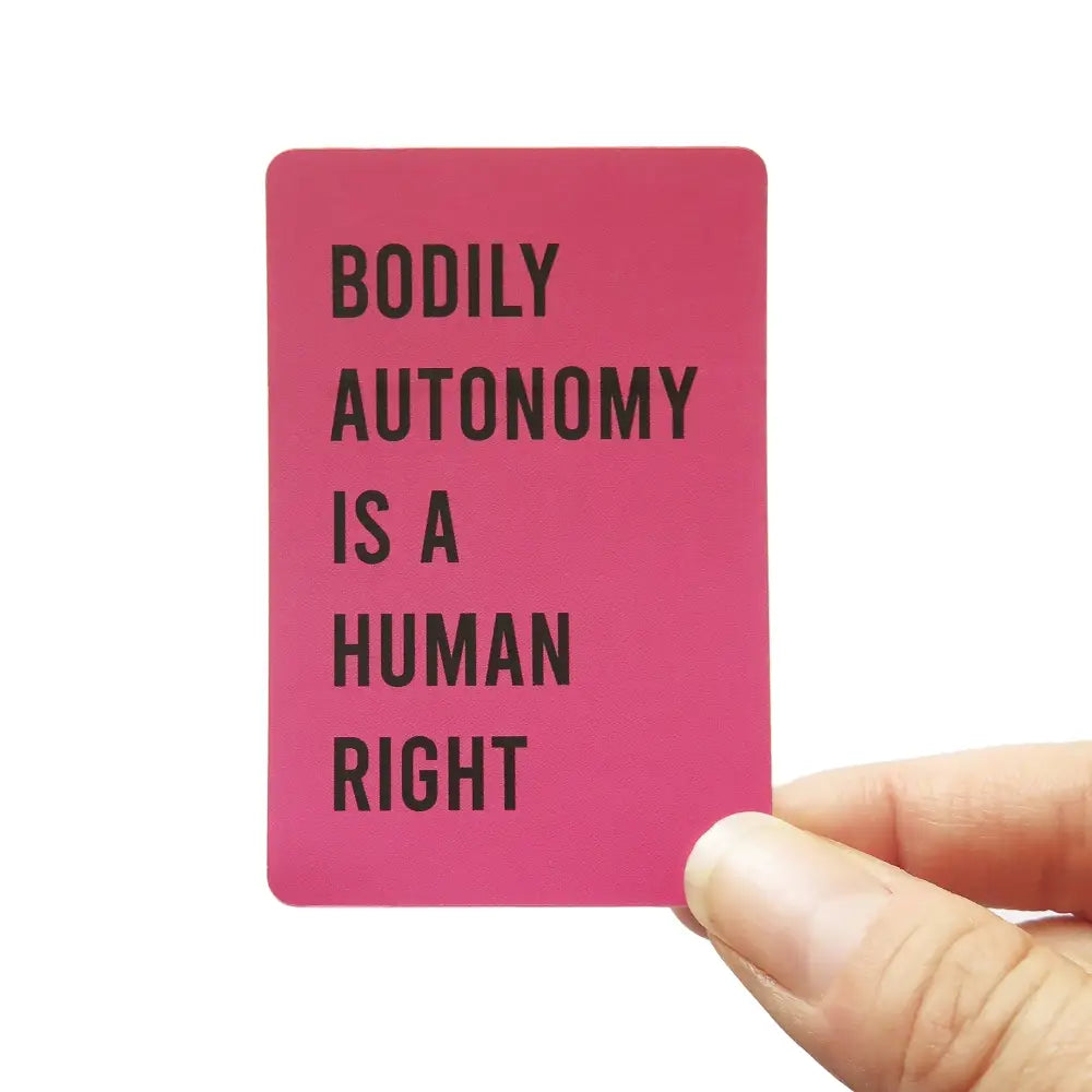Bodily Autonomy Is A Human Right Sticker - PABOOM