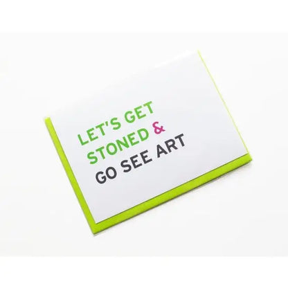 Let's Get Stoned & Go See Art Card - PABOOM