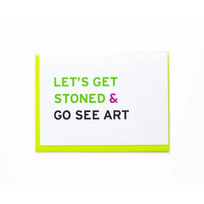 Let's Get Stoned & Go See Art Card - PABOOM