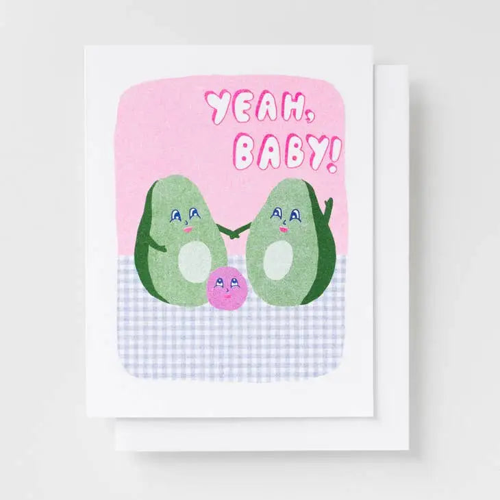 Yea Baby Avocado Card - PABOOM