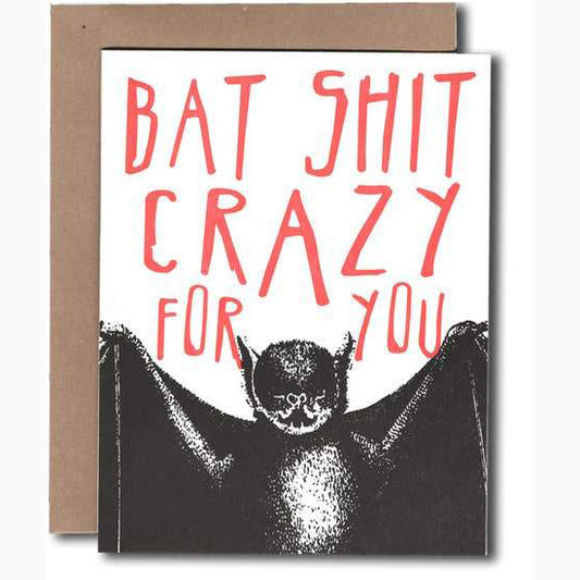 Bat Shit Crazy Letterpress Card