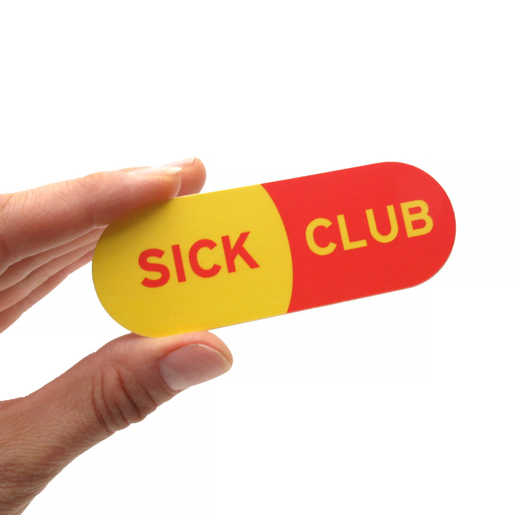 Sick Club Sticker