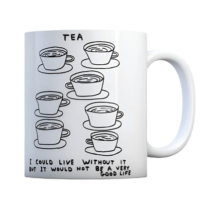 Live Without Tea Mug