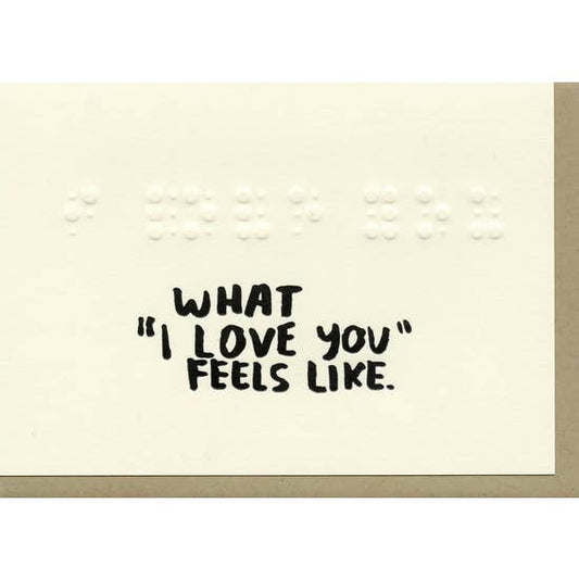 What "I Love You" Feels Like Card