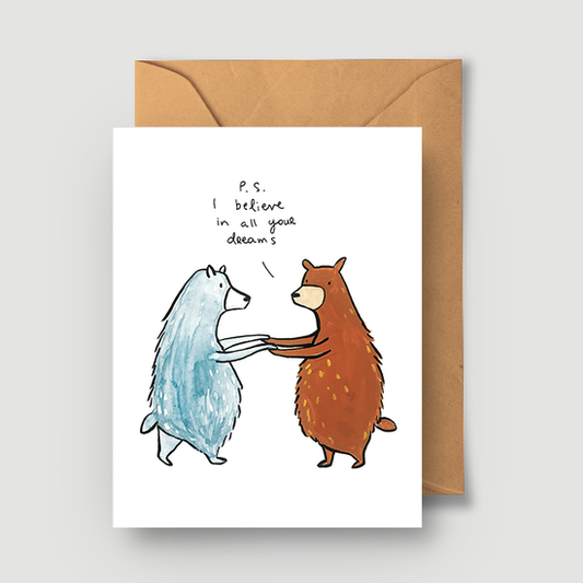 P.S. I Believe In All Your Dreams Card