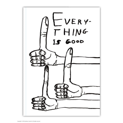 Everything Is Good Lined A6 Notebook