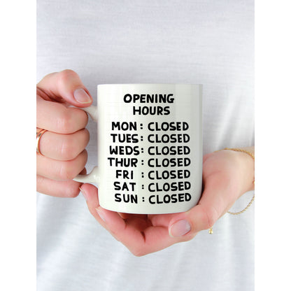 Opening Hours Mug