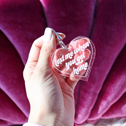 Text Me When You Get Home Heart Keychain