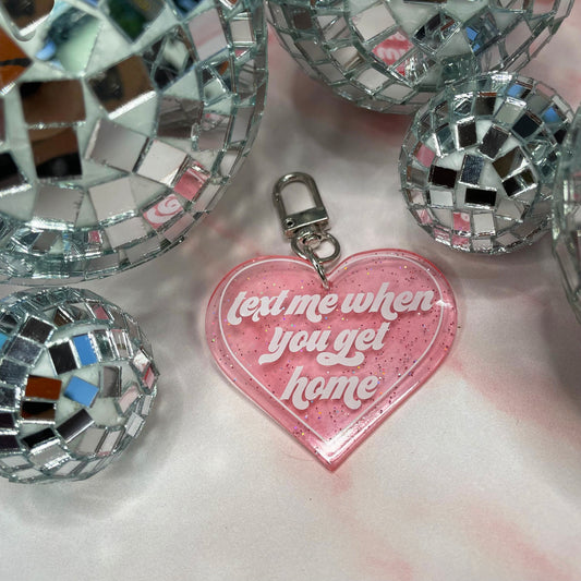 Text Me When You Get Home Heart Keychain