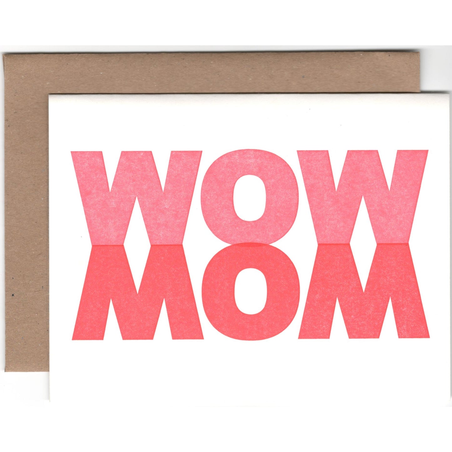 Wow Mom Letterpress Card