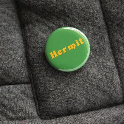 Hermit Pinback Button