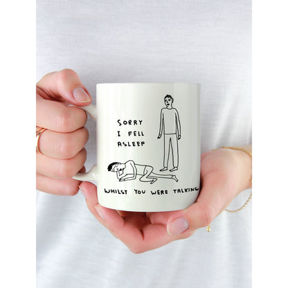 I Fell Asleep Talking Mug